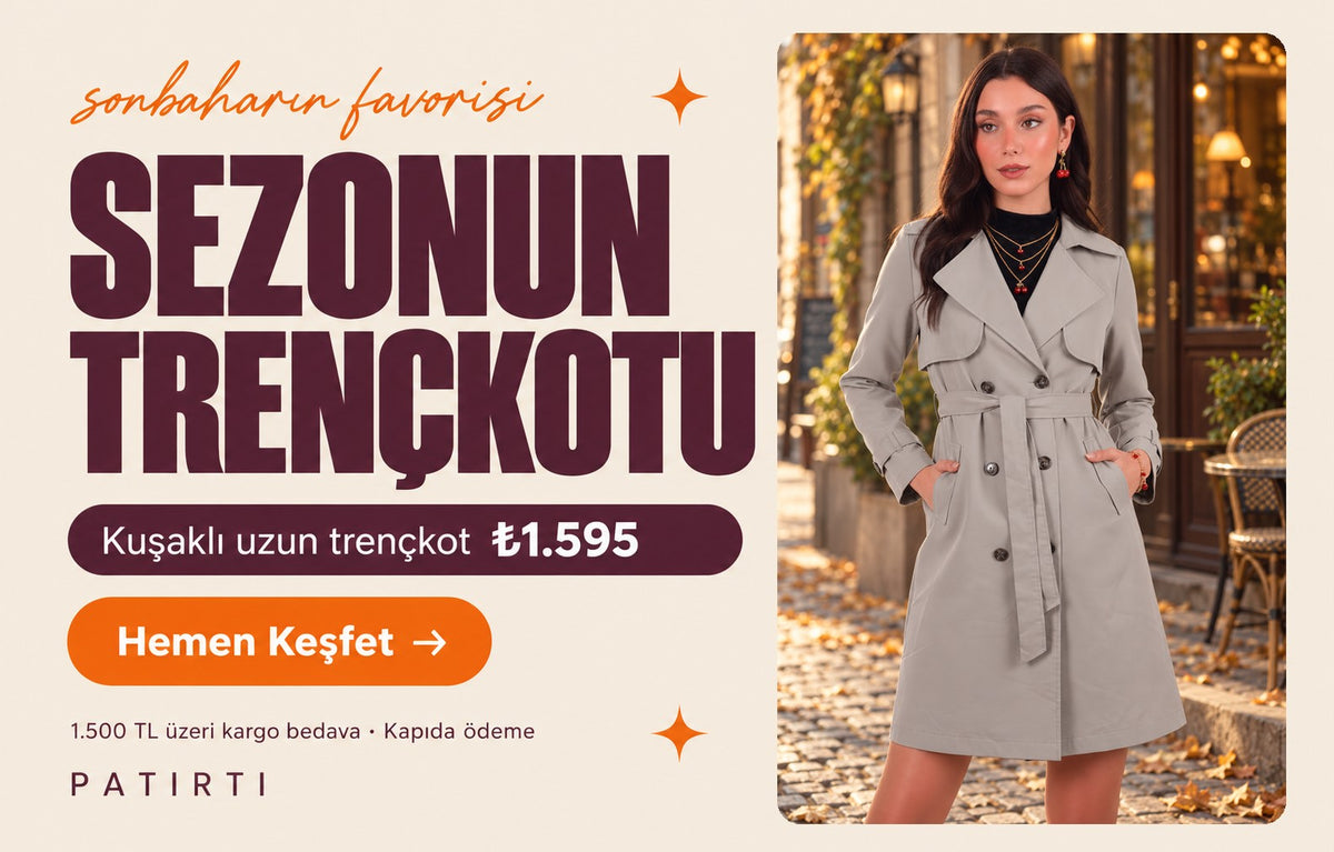 Sezonun trençkotu: kuşaklı uzun trençkot 1.595 TL