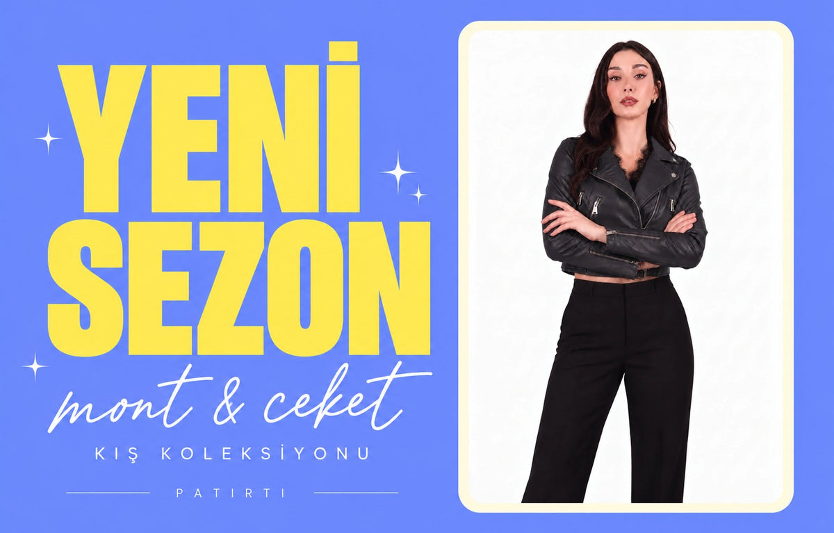 Yeni sezon mont ve ceket modelleri